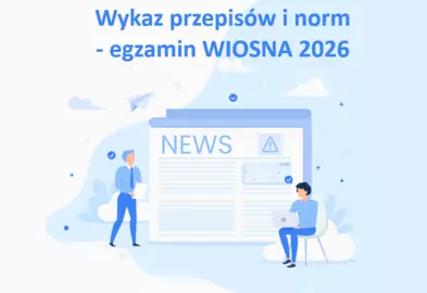 Wykaz aktów prawnych i norm – egzamin na uprawnienia WIOSNA 2026 - PIIB