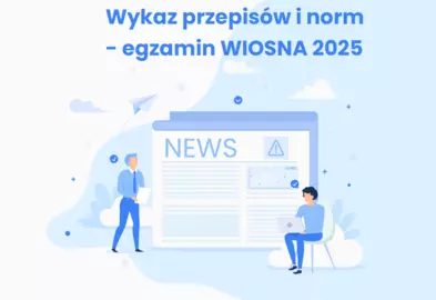 Wykaz aktów prawnych i norm – egzamin na uprawnienia WIOSNA 2025 - PIIB